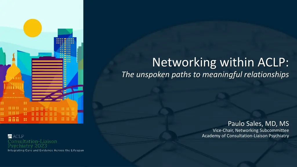 networking within aclp the unspoken paths