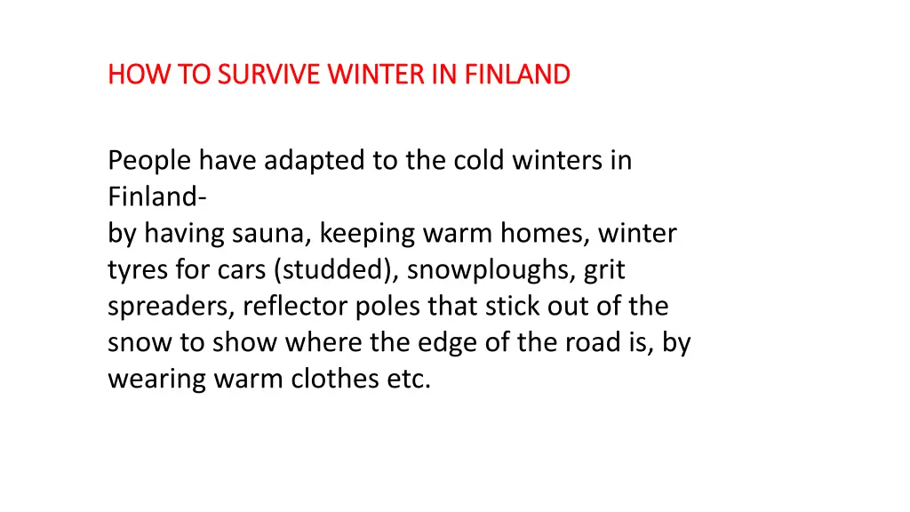 how to survive winter in finland how to survive