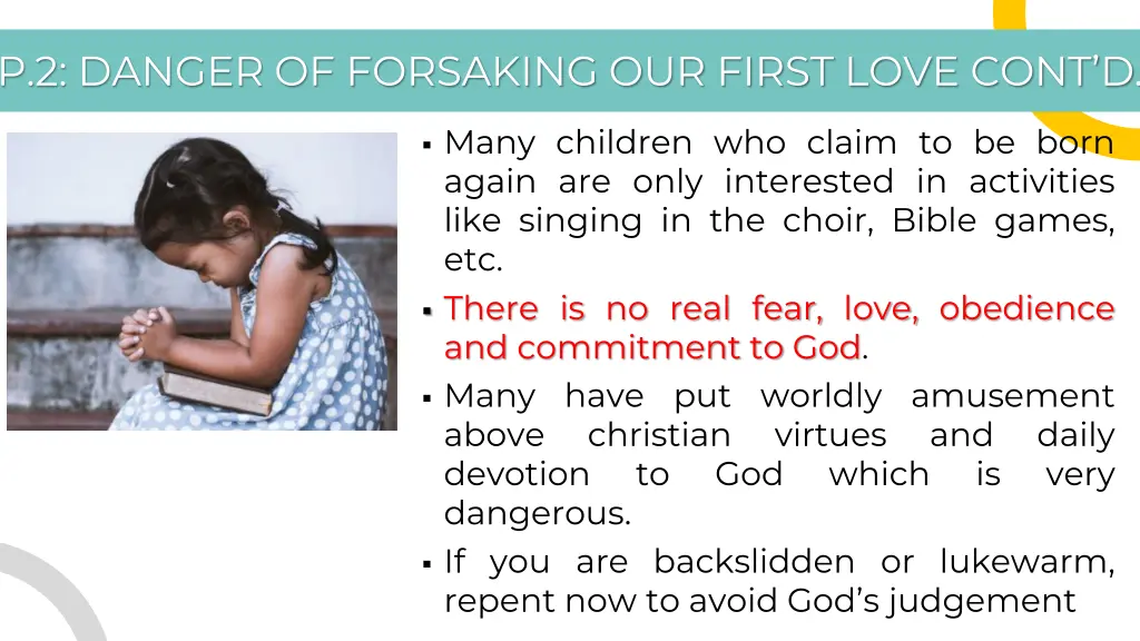 p 2 danger of forsaking our first love cont d