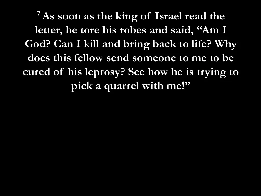 7 as soon as the king of israel read the letter