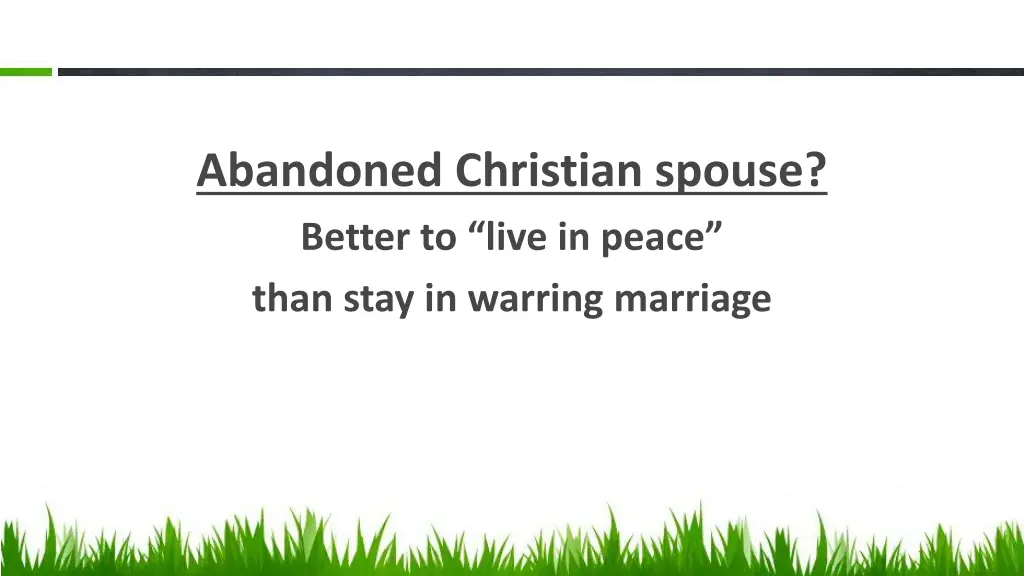 abandoned christian spouse better to live