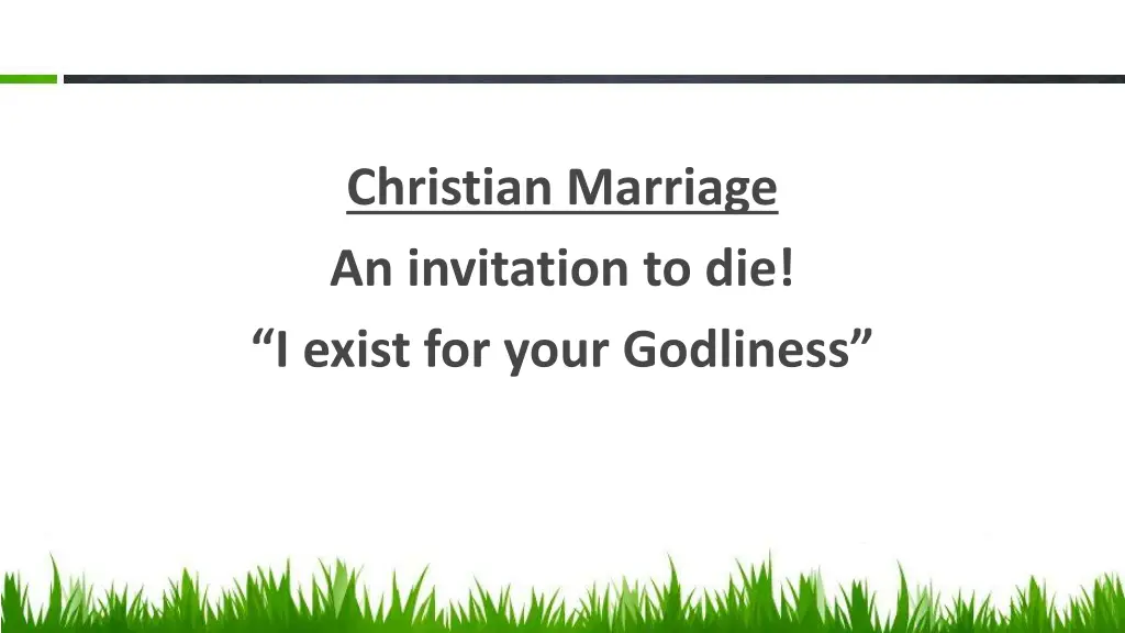 christian marriage an invitation to die i exist