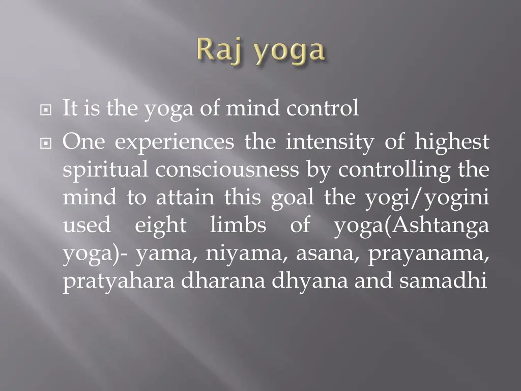 it is the yoga of mind control one experiences