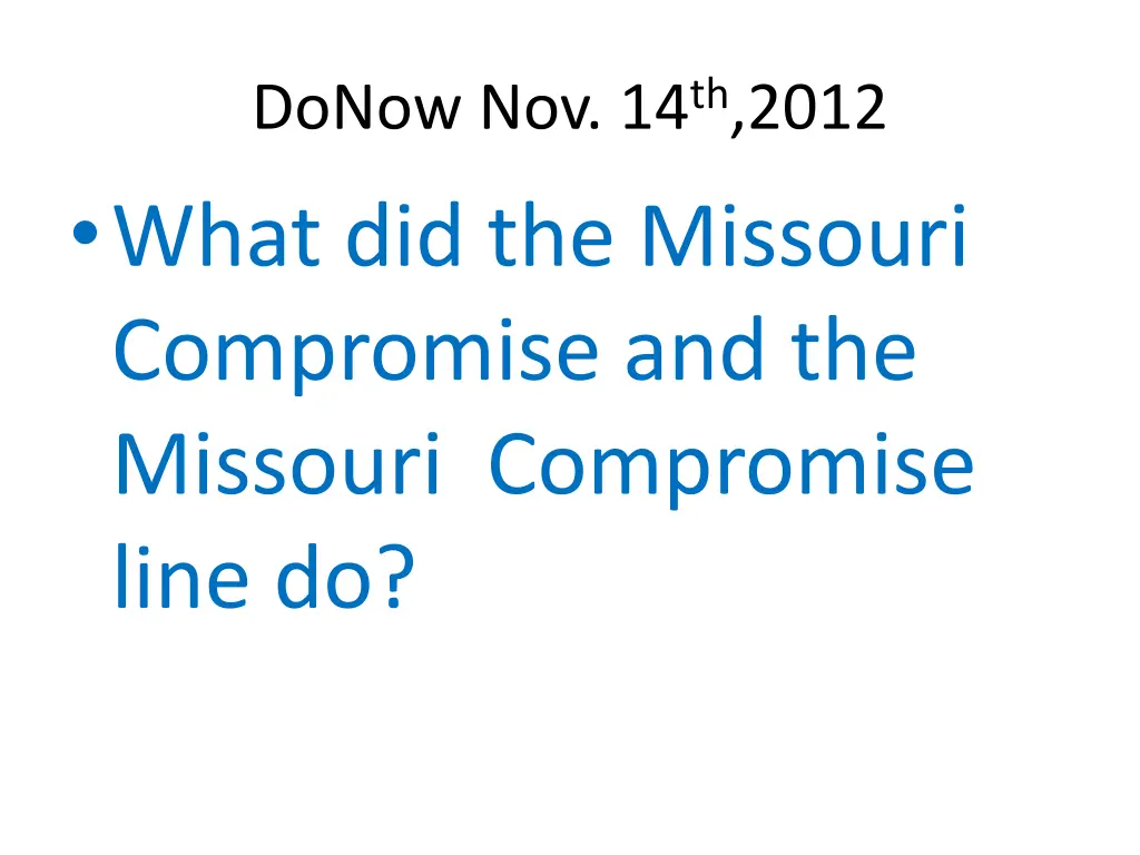 donow nov 14 th 2012 what did the missouri