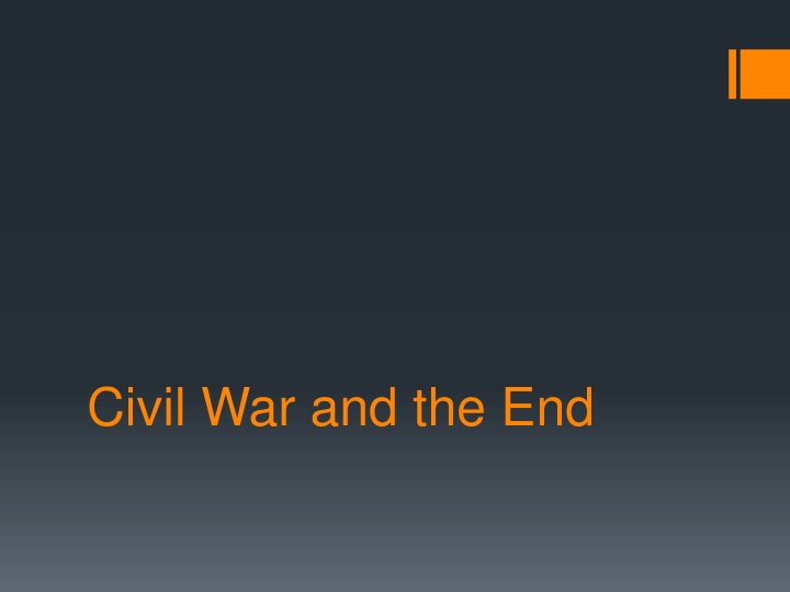 civil war and the end