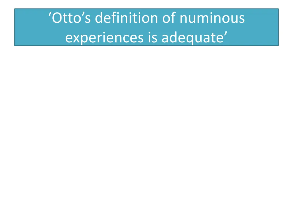 otto s definition of numinous experiences