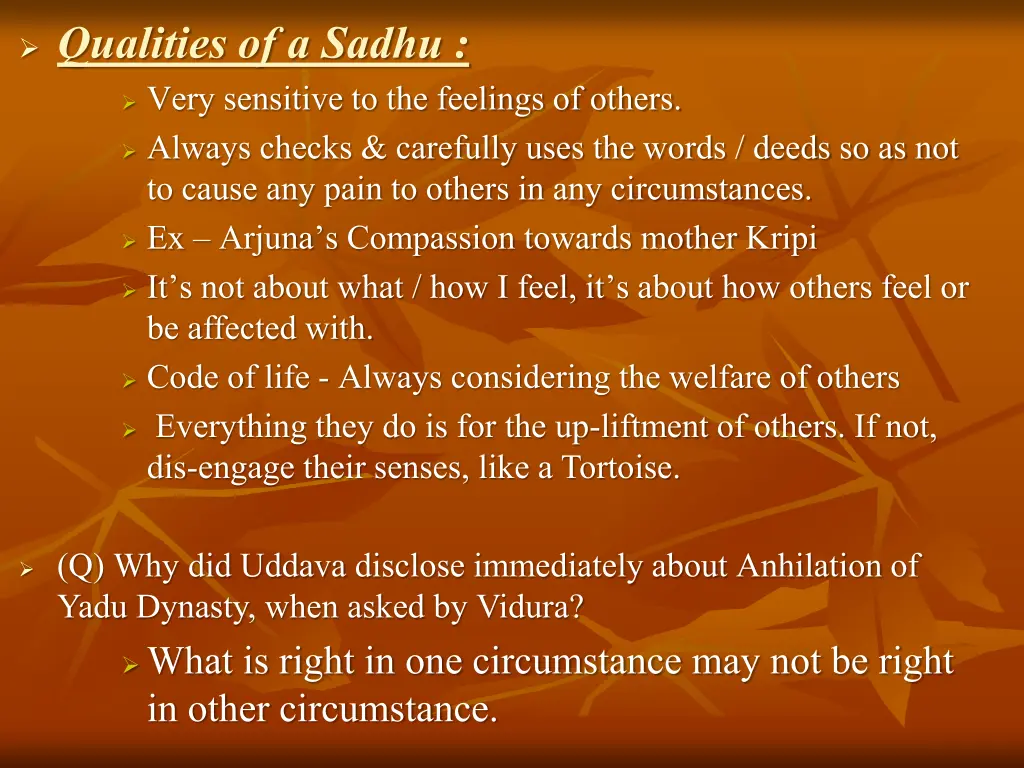 qualities of a sadhu