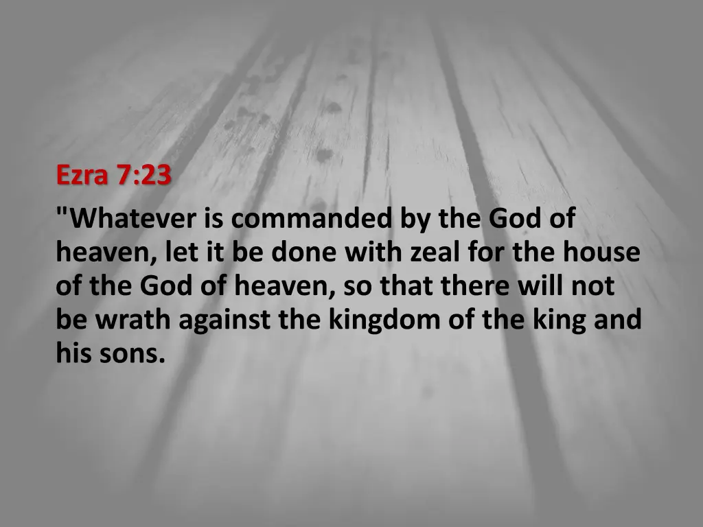 ezra 7 23 whatever is commanded