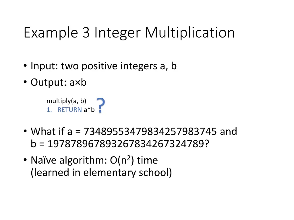 example 3 integer multiplication