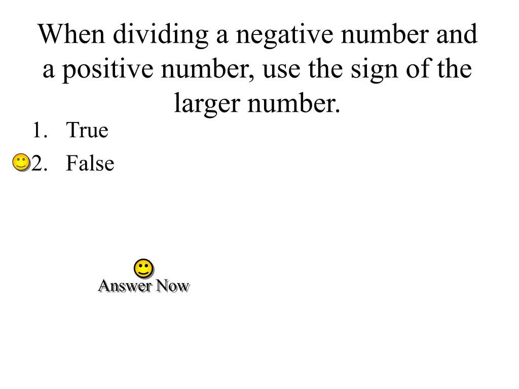 when dividing a negative number and a positive