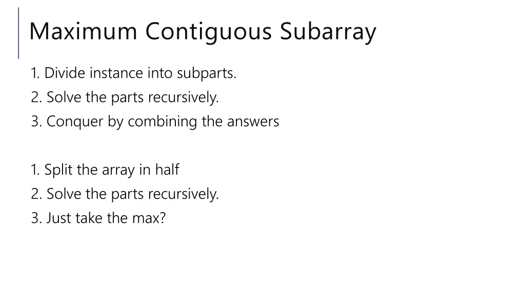 maximum contiguous subarray