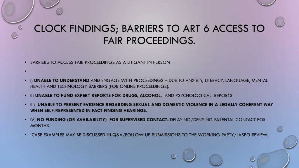 clock findings barriers to art 6 access to fair