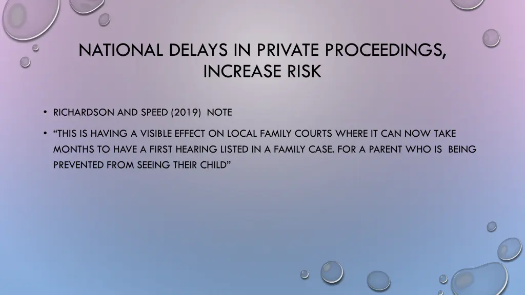 national delays in private proceedings increase