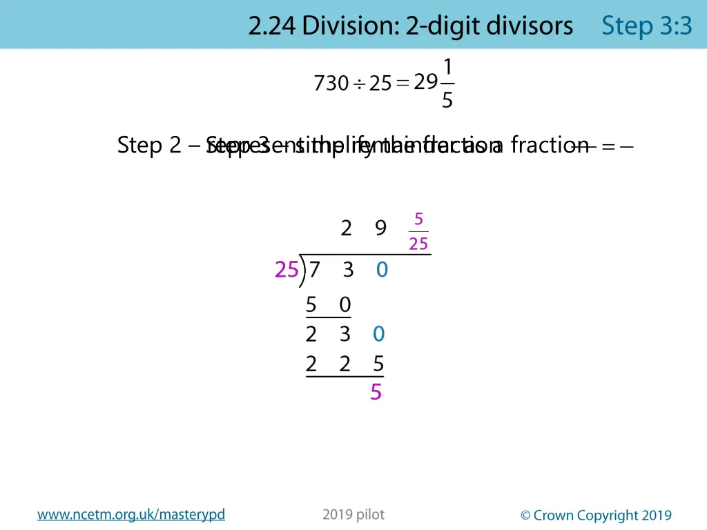 step 2 represent the remainder as a fraction step 1