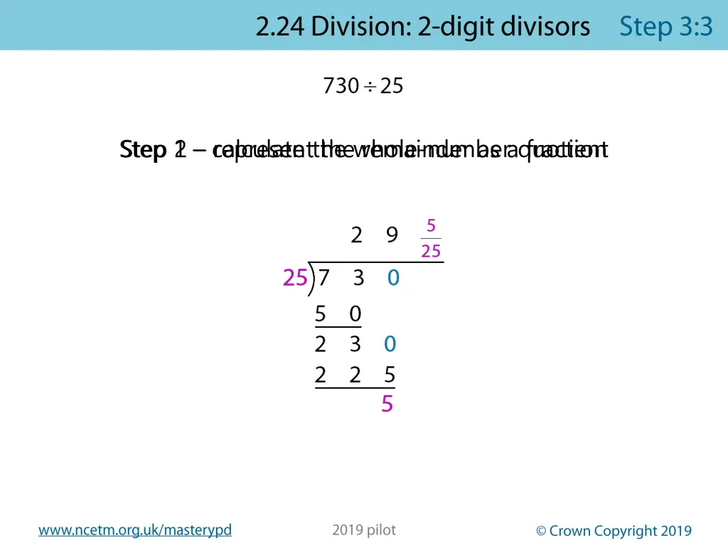 step 2 represent the remainder as a fraction step