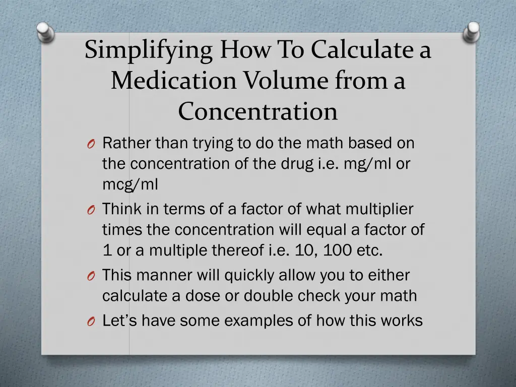 simplifying how to calculate a medication volume