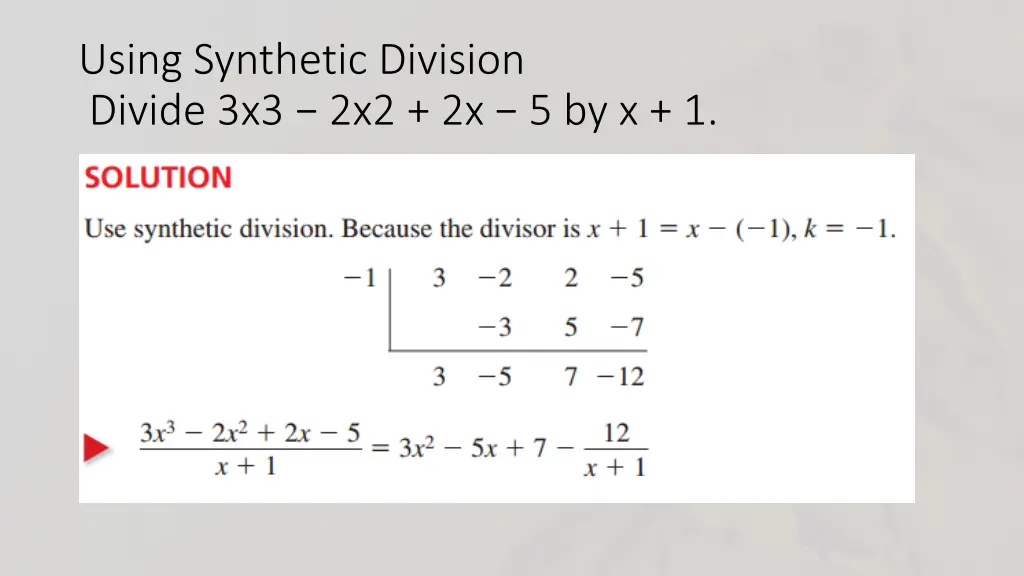 using synthetic division divide