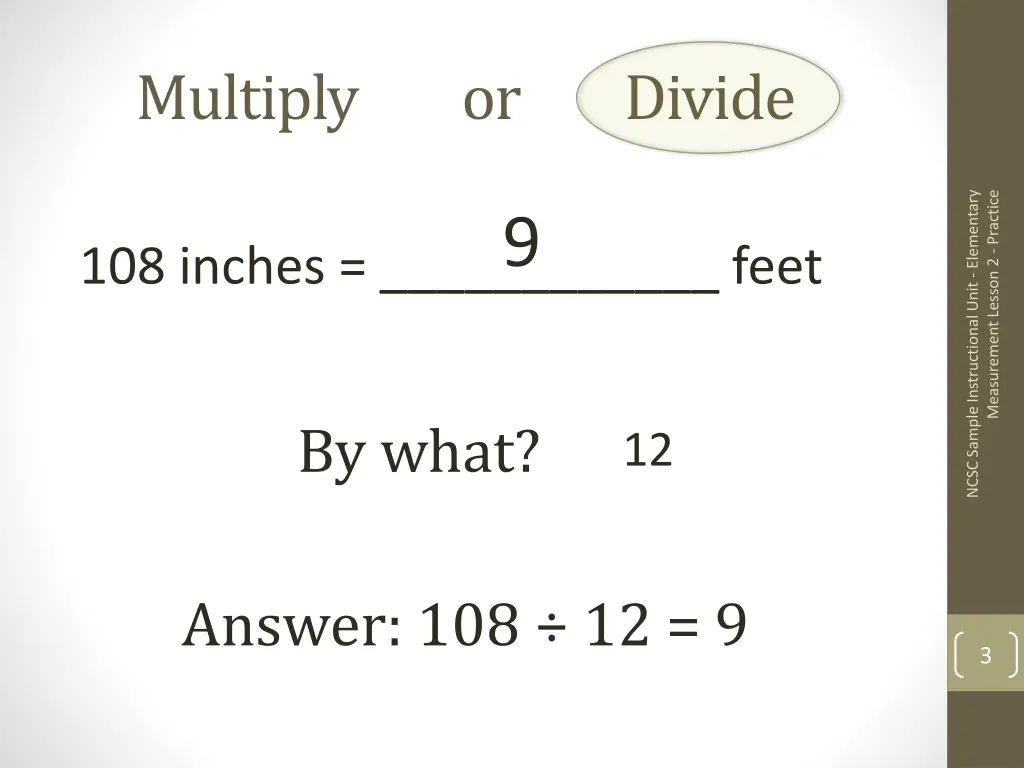 multiply or divide 1