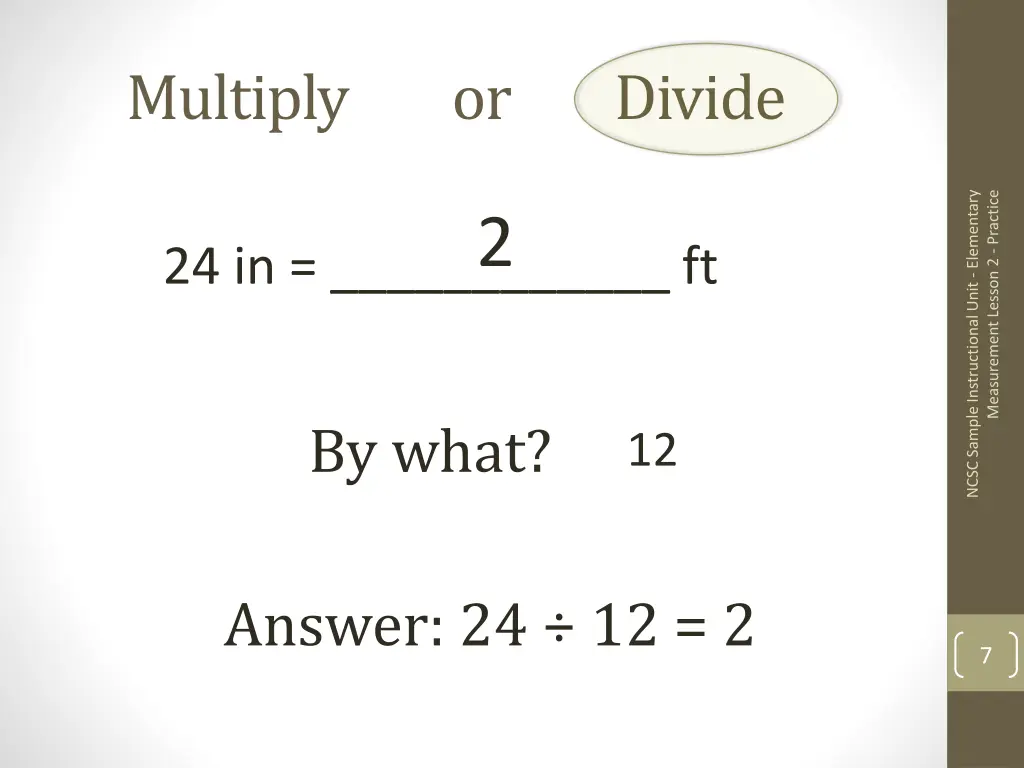 multiply or divide 5