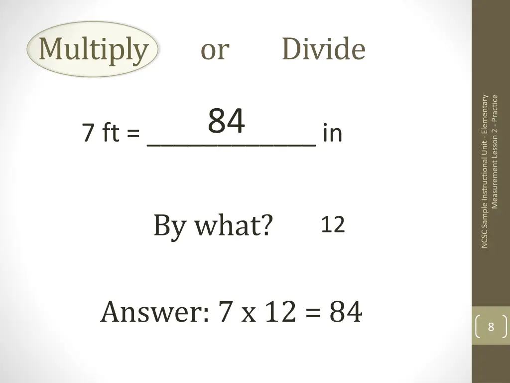 multiply or divide 6