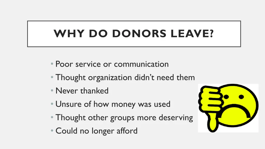 why do donors leave