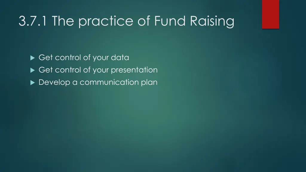 3 7 1 the practice of fund raising