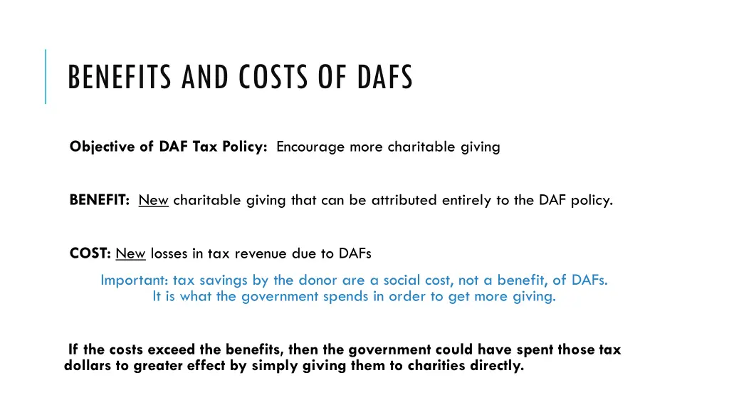 benefits and costs of dafs