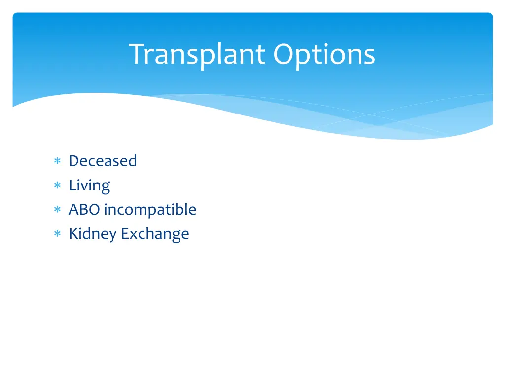 transplant options