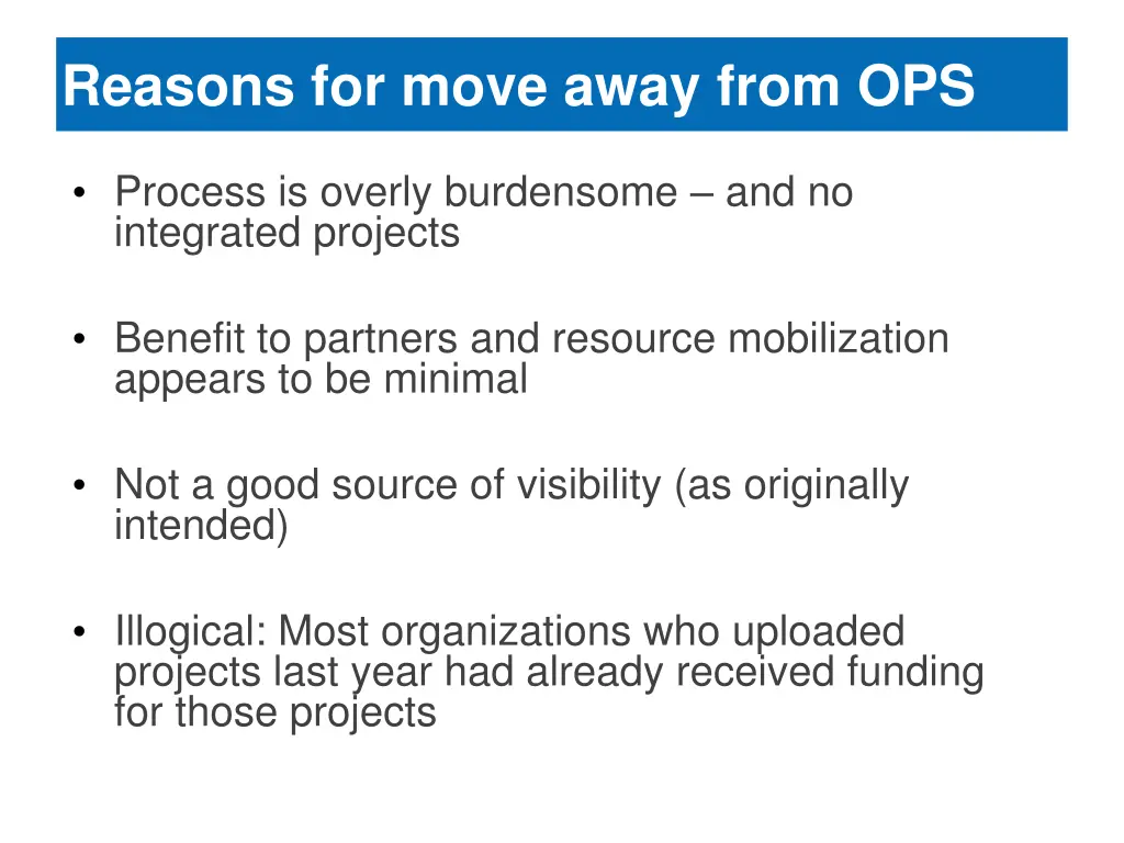 reasons for move away from ops