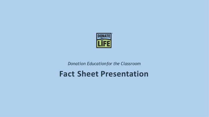 donation educationfor the classroom fact sheet