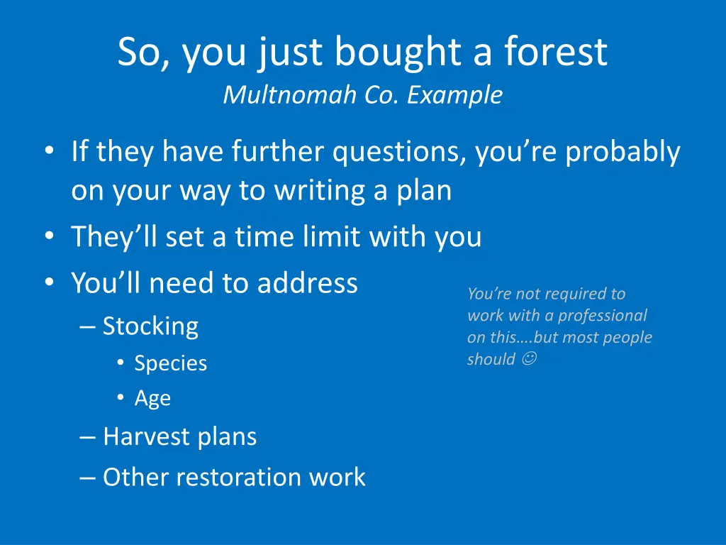 so you just bought a forest multnomah co example 1