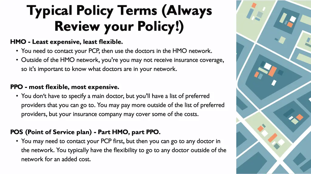 typical policy terms always review your policy