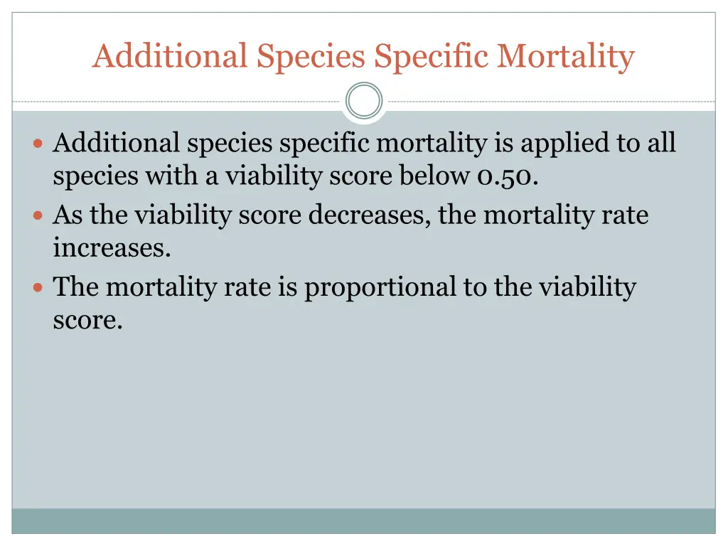 additional species specific mortality