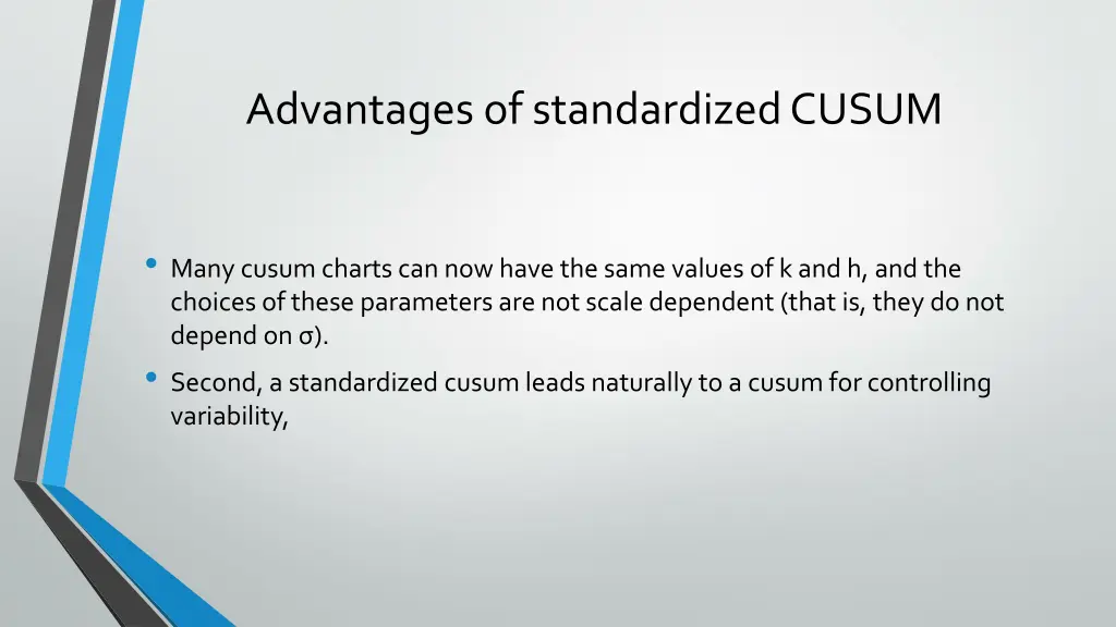 advantages of standardized cusum