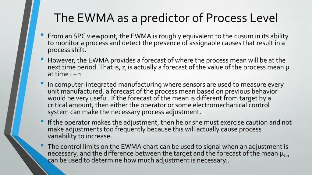 the ewma as a predictor of process level from