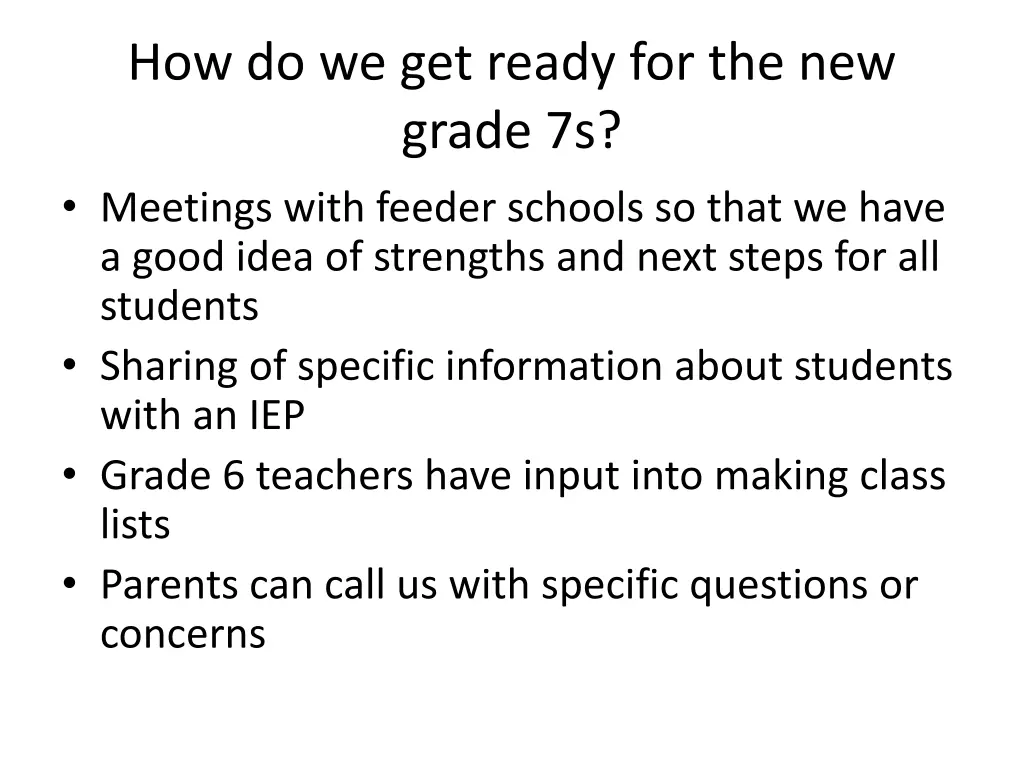 how do we get ready for the new grade 7s meetings