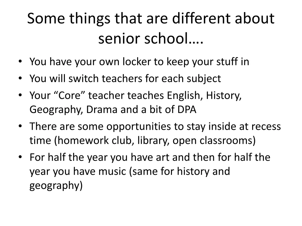 some things that are different about senior school