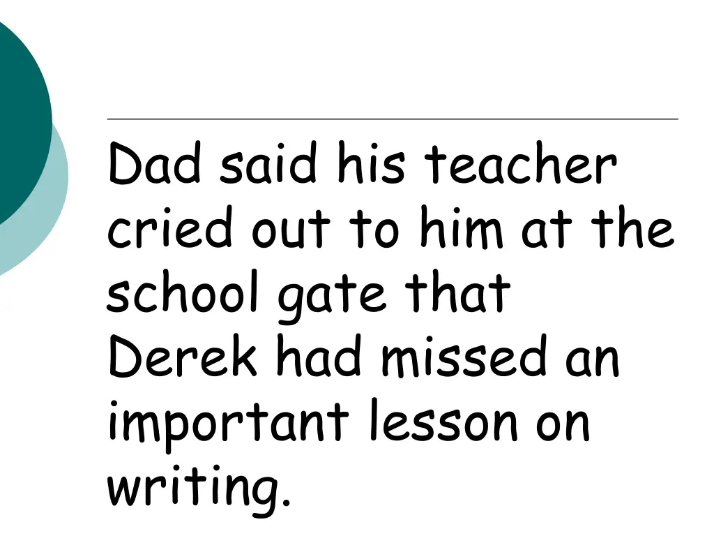 dad said his teacher cried