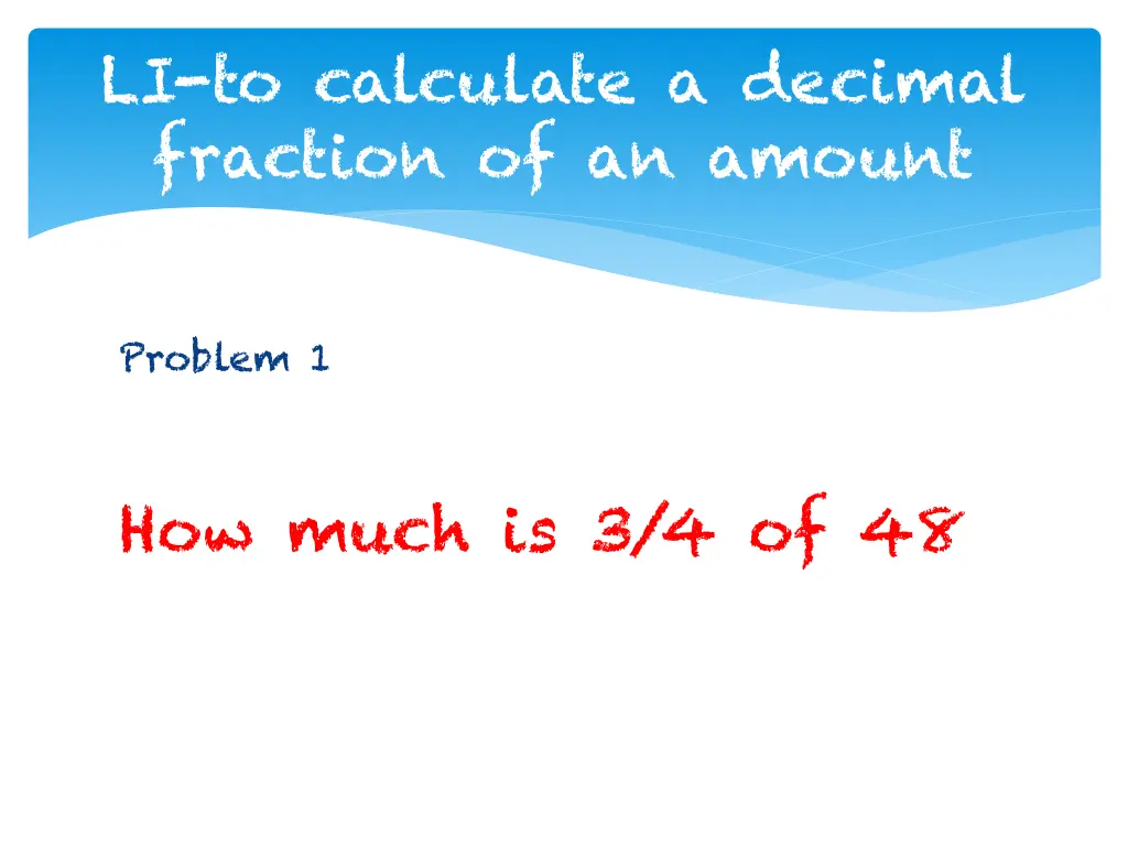 li to calculate a decimal fraction of an amount