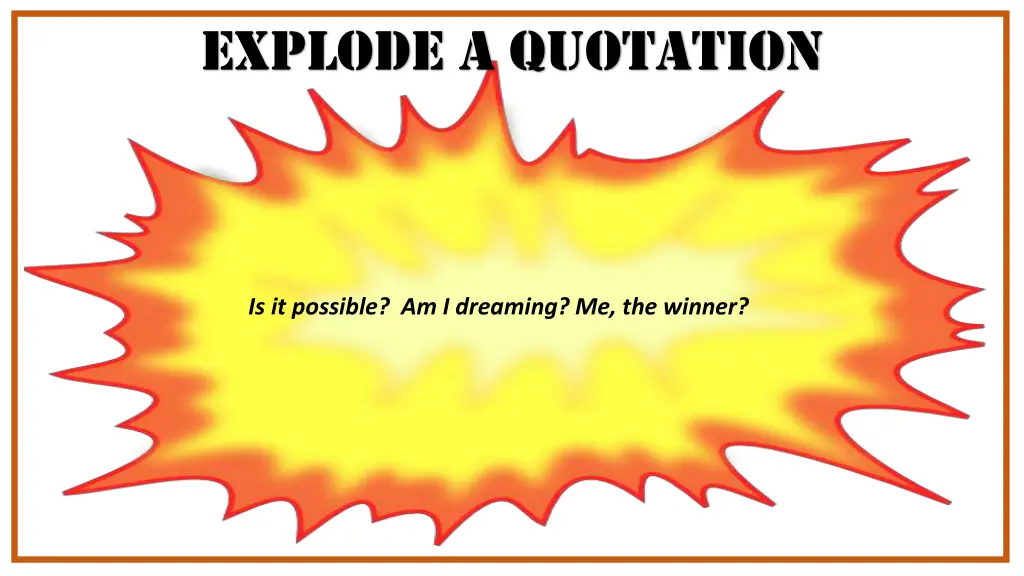 explode a quotation 7