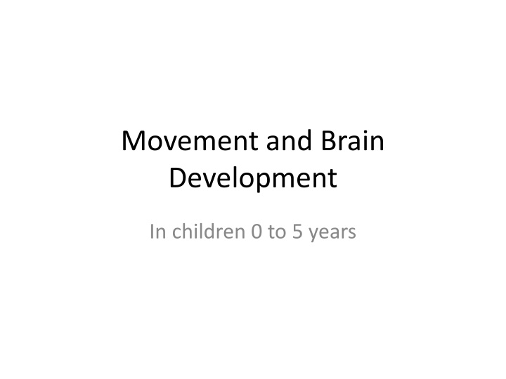 movement and brain development