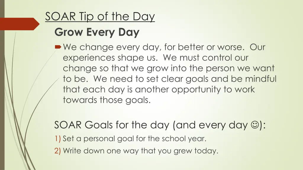 soar tip of the day grow every day we change