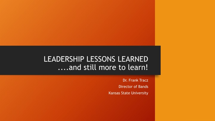 leadership lessons learned and still more to learn