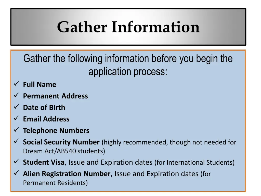 gather information