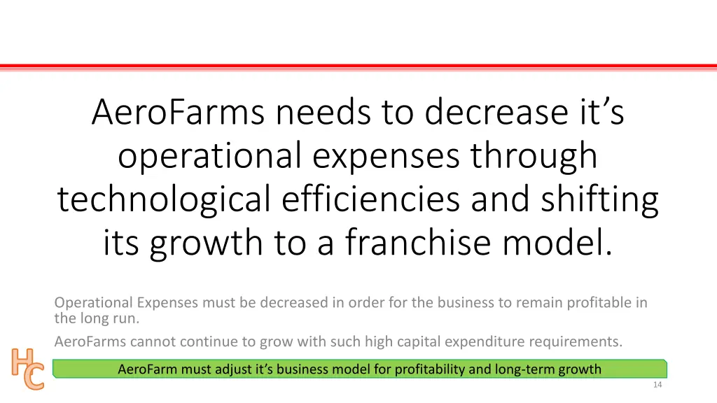 aerofarms needs to decrease it s operational 1