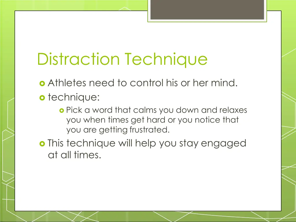 distraction technique