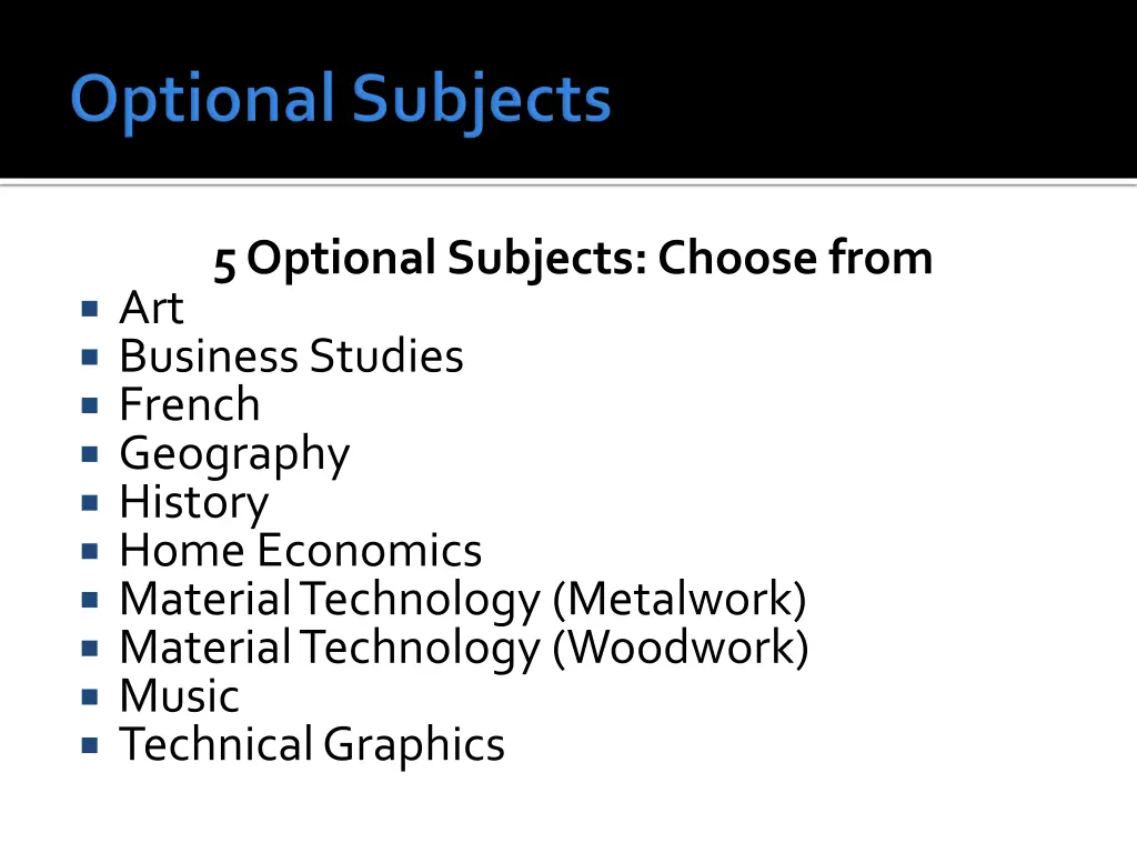 5 optional subjects choose from