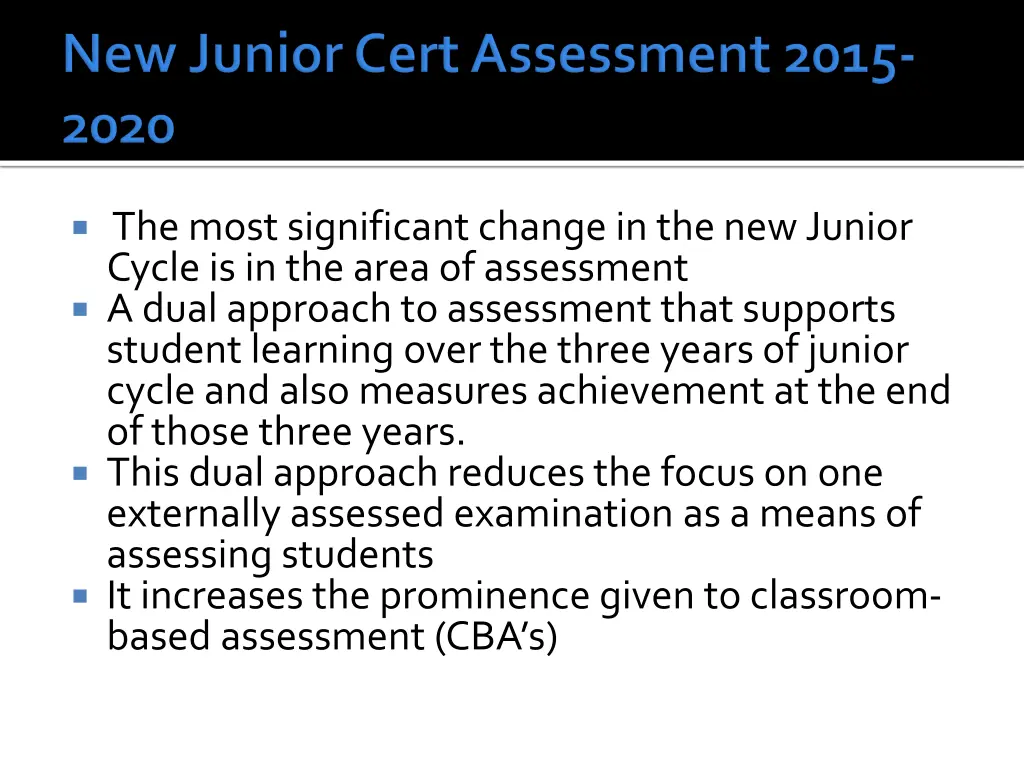 the most significant change in the new junior