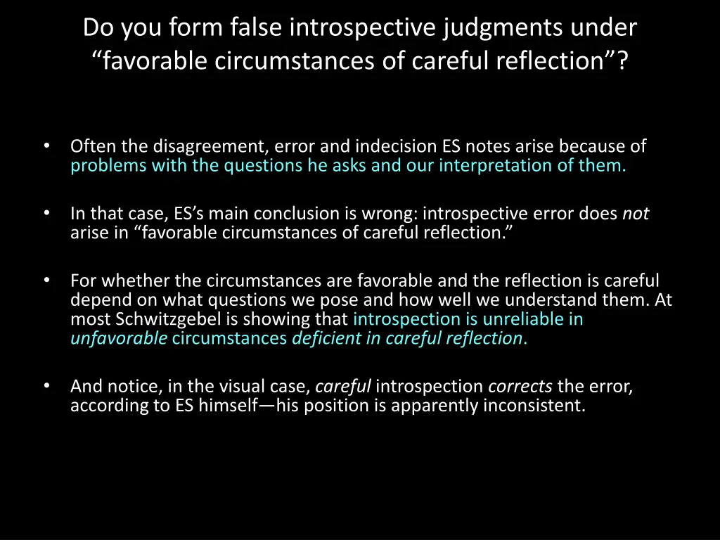 do you form false introspective judgments under