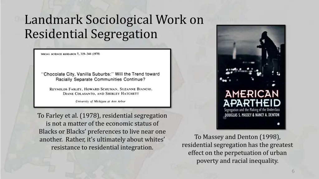 landmark sociological work on residential